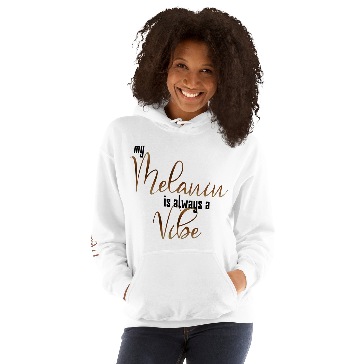 My Melanin - Unisex Hoodie